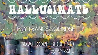 Video thumbnail for Hallucinate Psytrance Soundset for Waldorf Blofeld - Full On/Goa/Dark/Forest Psytrance Patches 2020 by Kulshan Studios