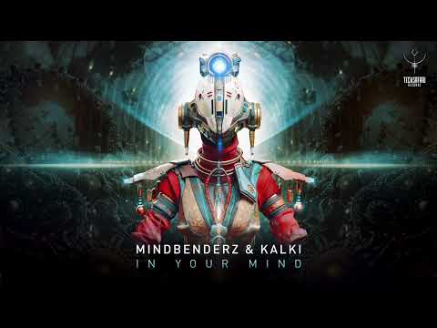 Kalki & Mindbenderz - In Your Mind (Original Mix)
