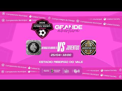 MENINAS DO MORRO X JUVENTUS | 1ª FASE | CAMPEONATO MUNICIPAL FEMININO CAMPO ALEGRE DO FIDALGO