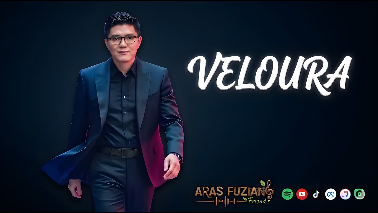 Veloura - Aras Fuzian & Friend's