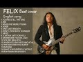 FELIX COVER LAGU BARAT FULL ALBUM FELIX IRWAN BEST COVER ENGLISH SONG