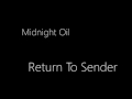 Midnight Oil - Return To Sender