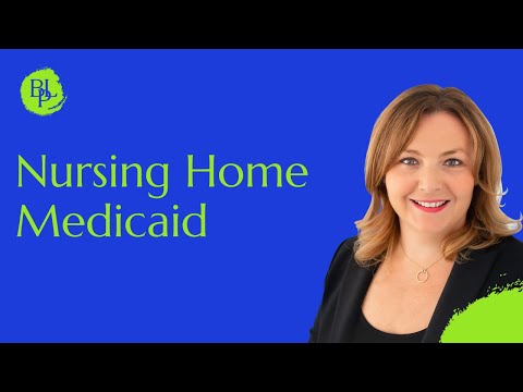 Nursing Home Medicaid