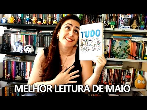 Melhor Leitura de Maio (2016) || Thaisa Lima