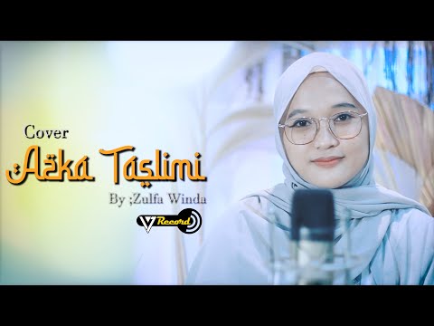 SHOLAWAT AZKA TASLIMI COVER BY ZULFA WINDA