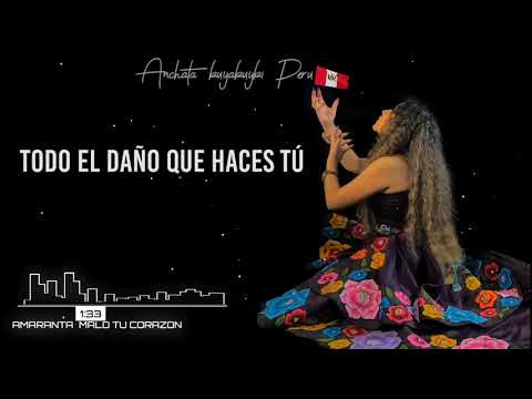 AMARANTA - MALO TU CORAZON (letra)