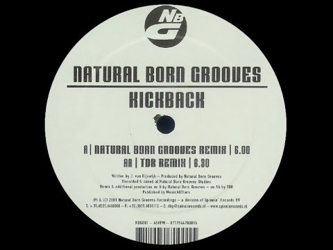 Natural Born Grooves - Kickback