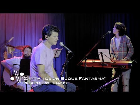 Capitán de un Buque Fantasma - Ricardo Williams - Autores en Vivo