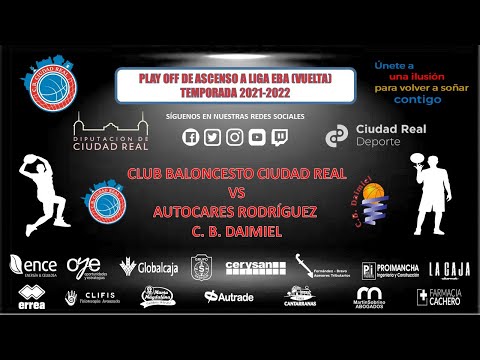 VUELTA PLAY OFF ASCENSO, TEMP 21-22, C. B. CIUDAD REAL - AUTOCARES RODRÍGUEZ C. B. DAIMIEL