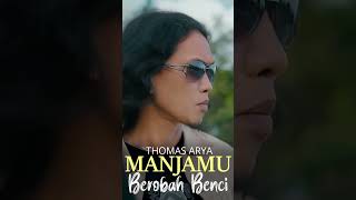 Download lagu Thomas Arya #ManjamuBerobahBenci mp3 Download lagu Thomas Arya #ManjamuBerobahBenci mp3