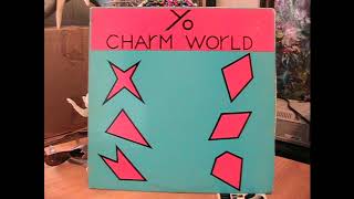 Yo   Charm World   01   Heard It All Before