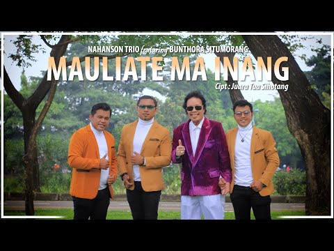 Mauliate Ma Inang || Nahanson Trio Feat Bunthora Situmorang (Official music video)