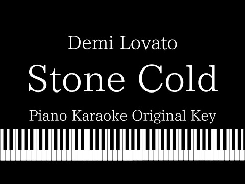 【Piano Karaoke】 Stone Cold / Demi Lovato【Original Key】