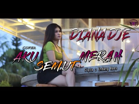 AKU SEMUT MERAH - COVER BY DIANA DJE