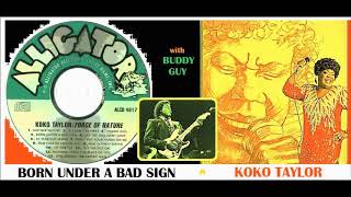 Koko Taylor with Buddy Guy - Born Under A Bad Sign