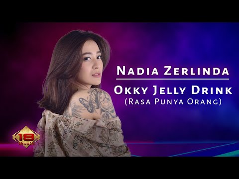 Nadia Zerlinda - Okky Jelly Drink (Rasa Punya Orang) | Official Music Video Video