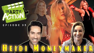 The Art of Action - Heidi Moneymaker - Episode 35 video