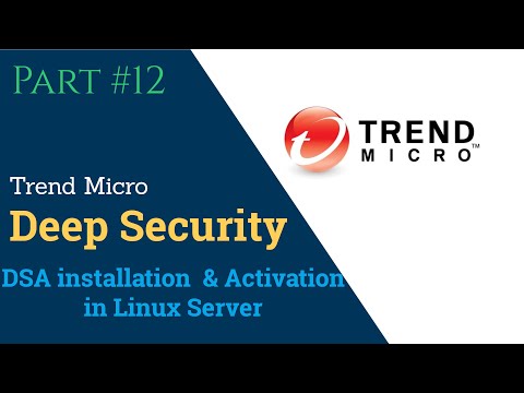 Trend Micro Deep Security Agent Installation on Linux Server