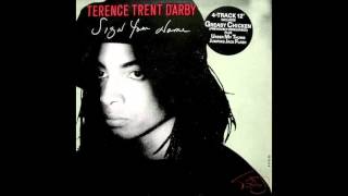 Terence Trent Darby - Sign your name &#39;&#39;Extended Version&#39;&#39; (1987)