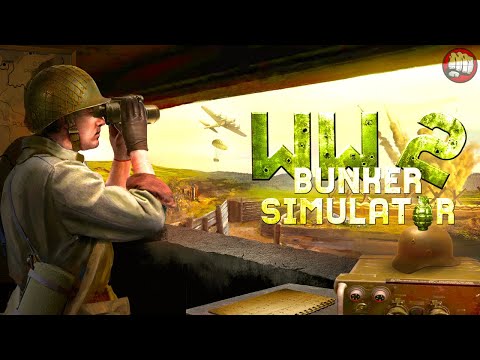 Survive Alone In A Bunker | WW2 Bunker Simulator Gameplay | First Look