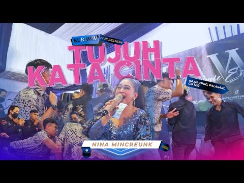 TUJUH KATA CINTA - Nina Mincreunk ft KURAWA (LIVE SESSION) KP. NAGROG, PALASARI, CIATER