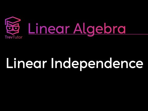 [Linear Algebra] Linear Independence