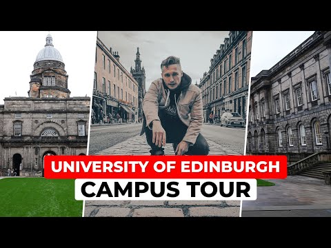 University of Edinburgh Campus Tour: Study in Scotland