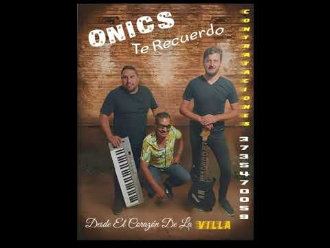 Onics - Te Recuerdo