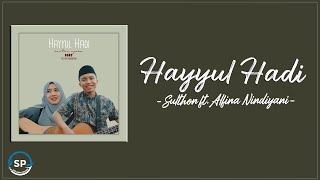 Download lagu Hayyul Hadi - Sulthon ft. Alfina Nindiyani | Santri Njoso (Lirik Sholawat) mp3 Download lagu Hayyul Hadi - Sulthon ft. Alfina Nindiyani | Santri Njoso (Lirik Sholawat) mp3