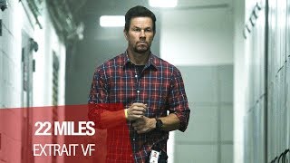 22 MILES - Extrait "Des fantômes" VF