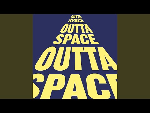 Outta Space (Extended Mix)