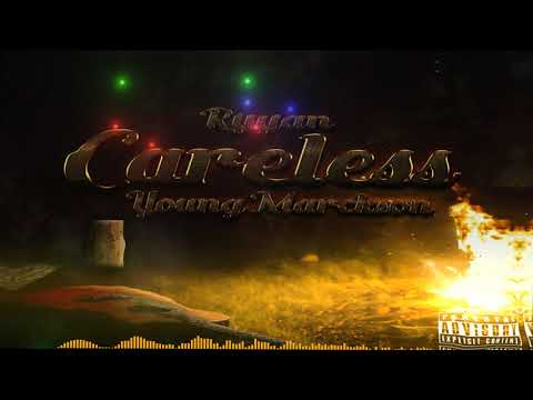 Young Marckson Ft Ryann - Careless