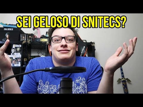SEI GELOSO DI SNITECS?