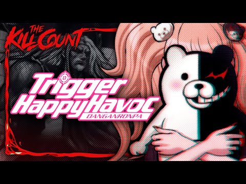 Danganronpa: Trigger Happy Havoc (2010 video game) KILL COUNT