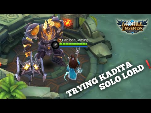 KADITA SOLO LORD - MOBILE LEGENDS