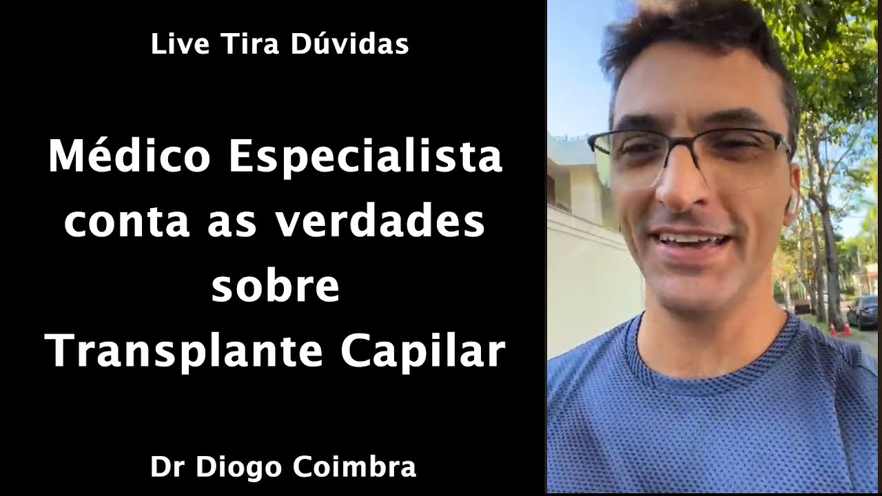 Live Tira Dúvidas - Transplante Capilar [Dr Diogo Coimbra]