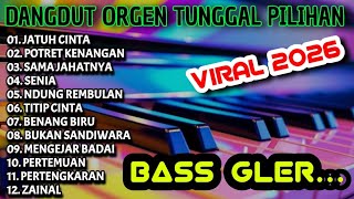 Download lagu FULL ALBUM DANGDUT ORGEN TUNGGAL LAGU PILIHAN TERBAIK-JATUH CINTA-POTRET KENANGAN mp3