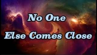 No One Else Comes Close - Backstreet Boys (Lyrics)