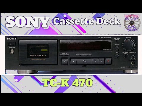 Sony TC-K 470 Review - A Cassette Deck I can get behind.