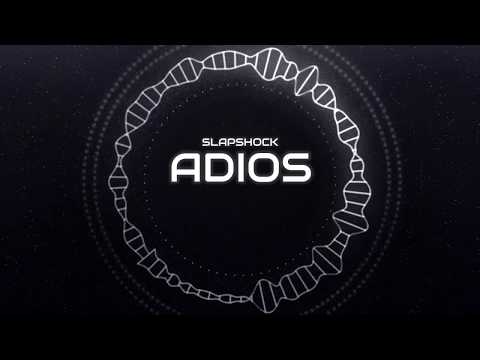 SLAPSHOCK - ADIOS (lyrics)
