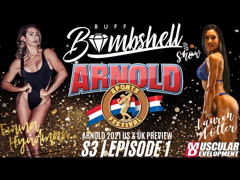 Arnolds Preview US & UK | Buff Bombshell Show | S3 E1 | Lauren Lotter & Emma Hyndman