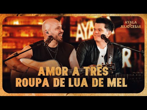 Ayala & Júlio César - Amor a Três, Roupa de Lua de Mel