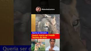 ENTENDA: Homem invade jaula e é M0RT0 por leoa em zoológico de João Pessoa