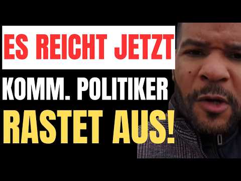 KOMMUNAL POLITIKER hat die SCHNAUZE VOLL! Wahnsinn, es gibt noch NORMALE in dieser Partei!