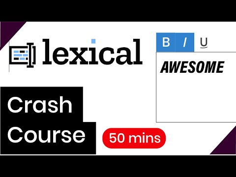 The Ultimate Lexical Crash Course / Tutorial in 50 minutes