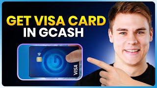 How to Get Visa Card in GCash
