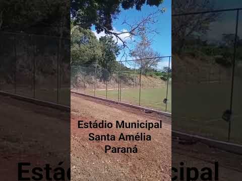 Estádio Municipal da linda cidade de Santa Amélia Paraná