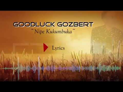 Nipe Kukumbuka wema by Goodluck Gozbert