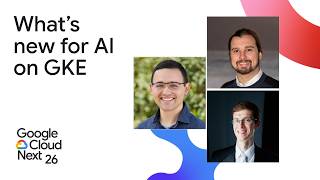 What's new for AI on GKE: Training, serving, and agents
