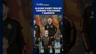 Alasan Sandy Walsh Gabung Klub Liga Jepang seusai Dilepas KV Mechelen
